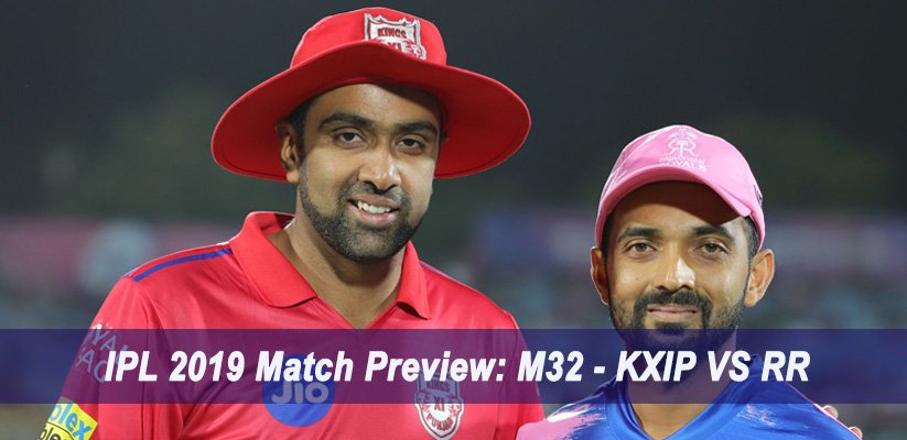 IPL 2019 Match Preview M32 - KXIP VS RR