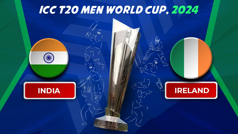 India vs Ireland T20 World Cup 2024